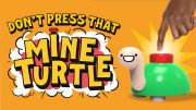 Mine Turtle