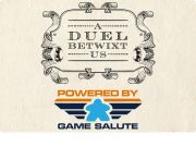 A Duel Betwixt Us
