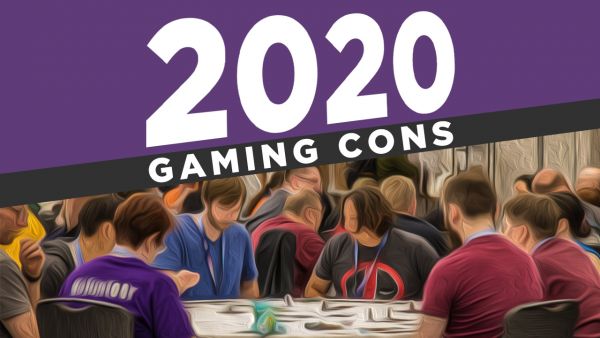 2020 Tabletop Gaming Conventions