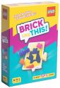 Brick Like This!