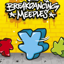 Breakdancing Meeples