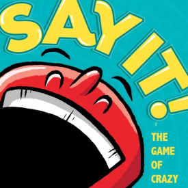 Say It!