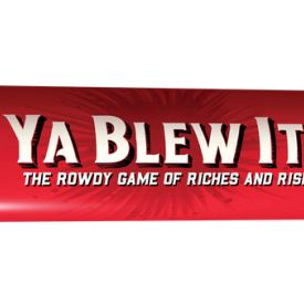 Ya Blew It!